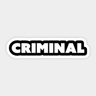 Criminal Sticker